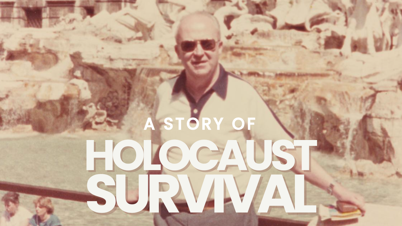 A Story of Holocaust Survival